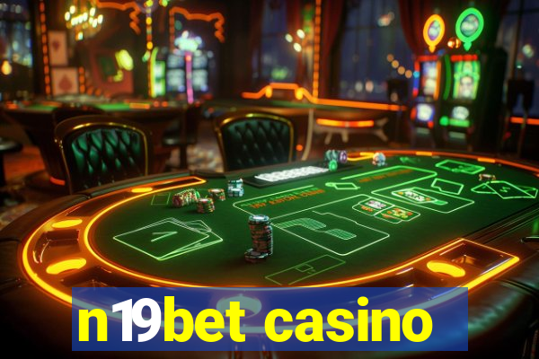 n19bet casino